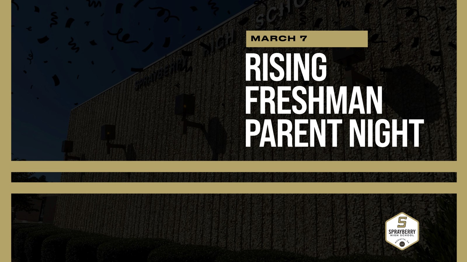 Rising Freshman Parent Night | March 7, 2023 | Sprayberry High School